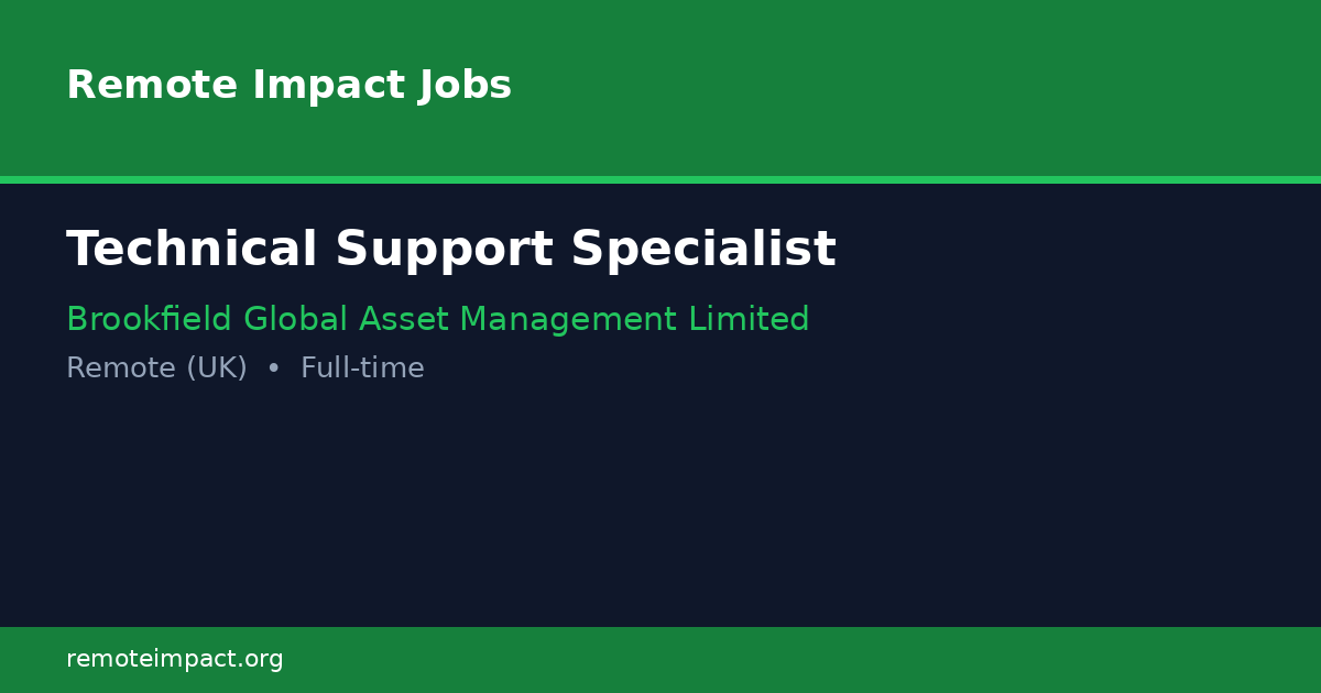 Technical Support Specialist at Brookfield Global Asset Management ...
