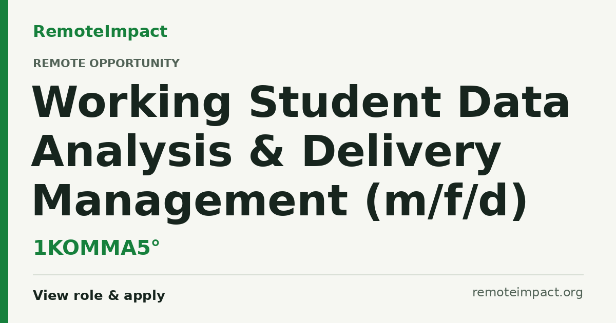 Working Student Data Analysis & Delivery Management (m/f/d) at 1KOMMA5 ...
