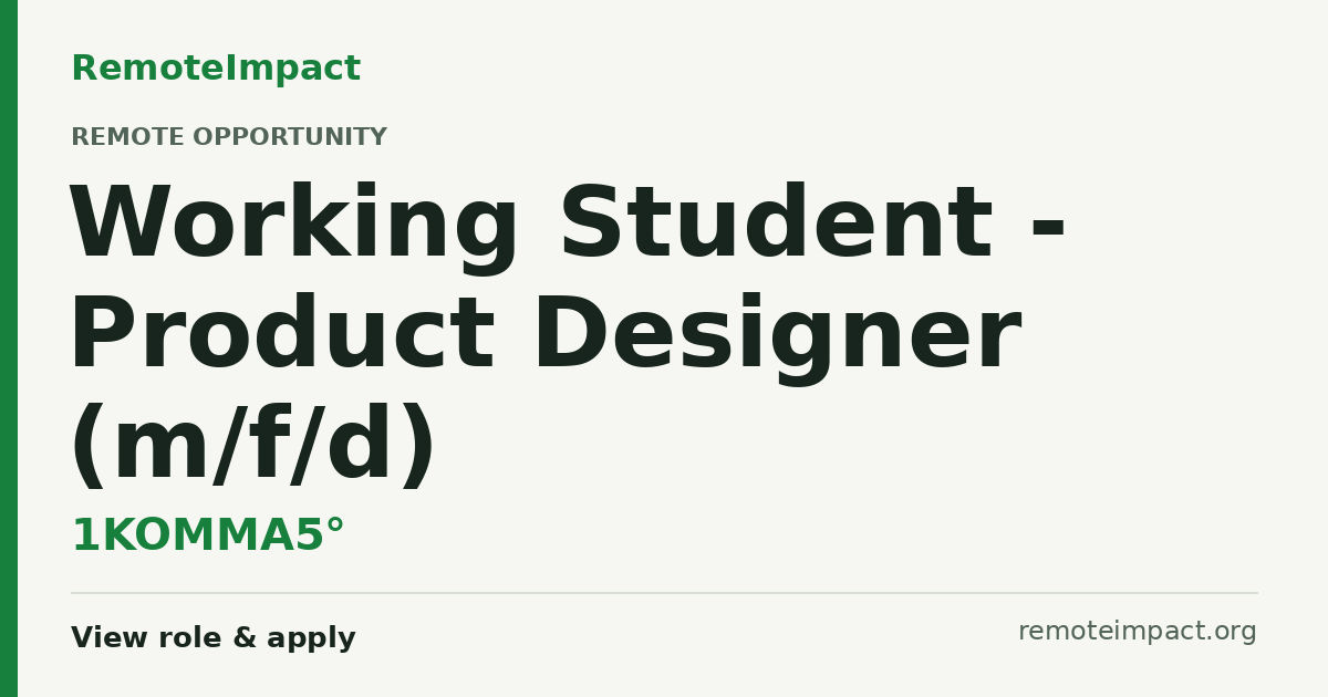 Working Student - Product Designer (m/f/d) at 1KOMMA5° - Remote Impact Jobs